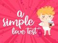 Joc Un simplu test de dragoste  on-line