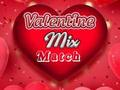 Joc Ziua Îndrăgostiților: Mix Match  on-line