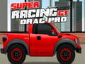 Joc Super Racing GT: Drag Pro  on-line