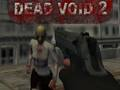 Joc Dead void 2 on-line