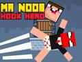 Joc Domnul Noob Hook Hero  on-line