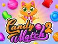 Joc Candy Match 2 on-line