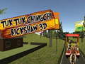 Joc Tuk Tuk Chingchi Rickshaw 3D  on-line
