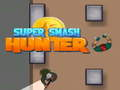 Joc Super Smash Hunter on-line