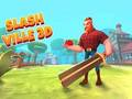 Joc Slash Ville 3d on-line