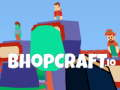 Joc Bhopcraft. io on-line