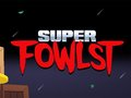 Joc Super Fowlst on-line