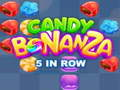 Joc Candy Bonanza 5 în rând on-line