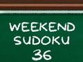 Joc Sudoku de weekend 36  on-line