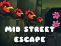 Joc Mid Street Escape on-line