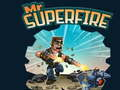 Joc Domnule Superfire  on-line