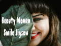 Joc Frumusețe Femei Smile Jigsaw  on-line