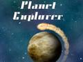 Joc Planet Explorer on-line