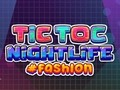 Joc Moda pentru viața de noapte TicToc  on-line