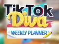Joc Planificator săptămânal TikTok Diva  on-line