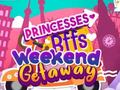 Joc Evadarea de weekend a prințeselor BFF  on-line