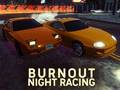 Joc Burnout Night Racing on-line