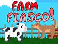 Joc Ferma fiasco!  on-line