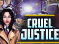 Joc Justiție crudă  on-line