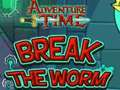 Joc Timpul aventurii, sparge viermele  on-line