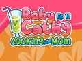 Joc Baby Cathy Ep11: Gătit pentru mama  on-line