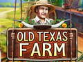 Joc Vechea fermă din Texas  on-line