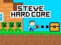 Joc Steve Hard Core on-line