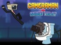 Joc Cameraman vs Toaleta Skibidi  on-line