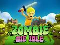 Joc Zombie Die Idle on-line