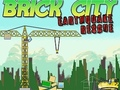 Joc Brick City: Salvare cutremur  on-line