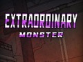 Joc Extraordinar: Monstru  on-line