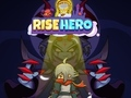 Joc RISE HERO on-line