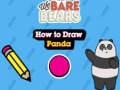 Joc We Bare Bears Cum să desenăm panda  on-line