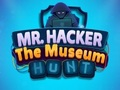 Joc Domnul Hacker The Museum Hunts  on-line