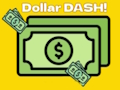Joc Dollar Dash! on-line