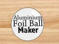 Joc Producător de bile din folie de aluminiu  on-line
