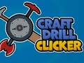 Joc Clicker de foraj artizanal on-line
