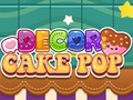 Joc Decor: tort pop on-line