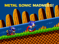 Joc Madness Metal Sonic! on-line