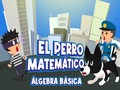 Joc El Perro Matemato Algebra BasicA on-line