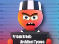 Joc Pauză de închisoare: Tycoon Architect on-line