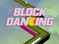Joc Block Dancing 3D on-line