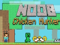 Joc Noob vânător de pui  on-line