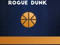Joc Rogue Dunk on-line