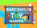 Joc Baby Taylor Maestru de jucării  on-line