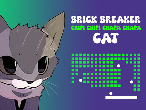 Joc Brick Breaker Chipi Chipi Chapa Chapa Cat on-line