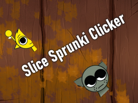 Joc Slice Sprunki Clicker on-line